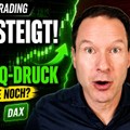 DAX Livetrading: DAX steigt trotz Nasdaq-Druck – wie lange geht das gut?
