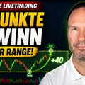 DAX Future Livetrading: 40 Punkte Gewinn aus der Range geholt
