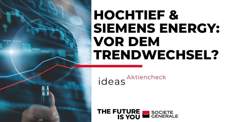 Hochtief und Siemens Energy: Starke DAX-Aktien vor dem Trendwechsel?