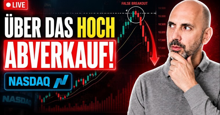 Nasdaq Livetrading: Über das Hoch – und dann der schnelle Abverkauf!