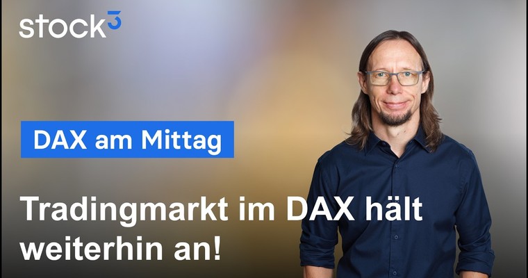 DAX am Mittag - Tageshoch wird verkauft, aber...