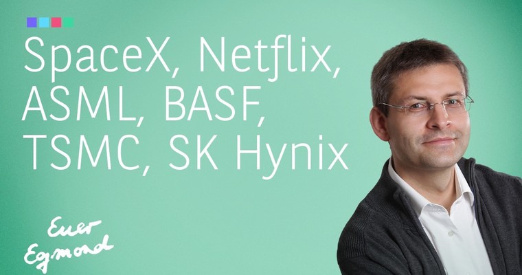 SpaceX, Netflix, ASML, BASF, TSMC, SK Hynix - Marktausblick mit Egmond Haidt