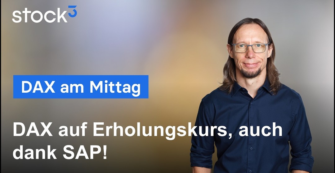 DAX am Mittag - Wow! Ein starkes Comeback der Bullen! SAP pusht den Markt!