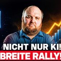 Nicht mehr nur KI! Warum die Börsenrally jetzt richtig Fahrt aufnehmen könnte