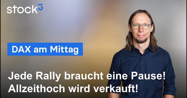 DAX am Mittag - Allzeithoch wird verkauft! Time to go?