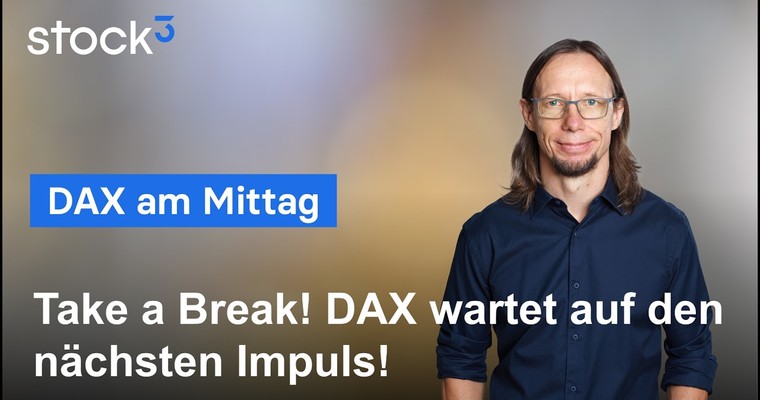 DAX am Mittag - Momentum bricht ein! Aktuelle Lage im DAX!