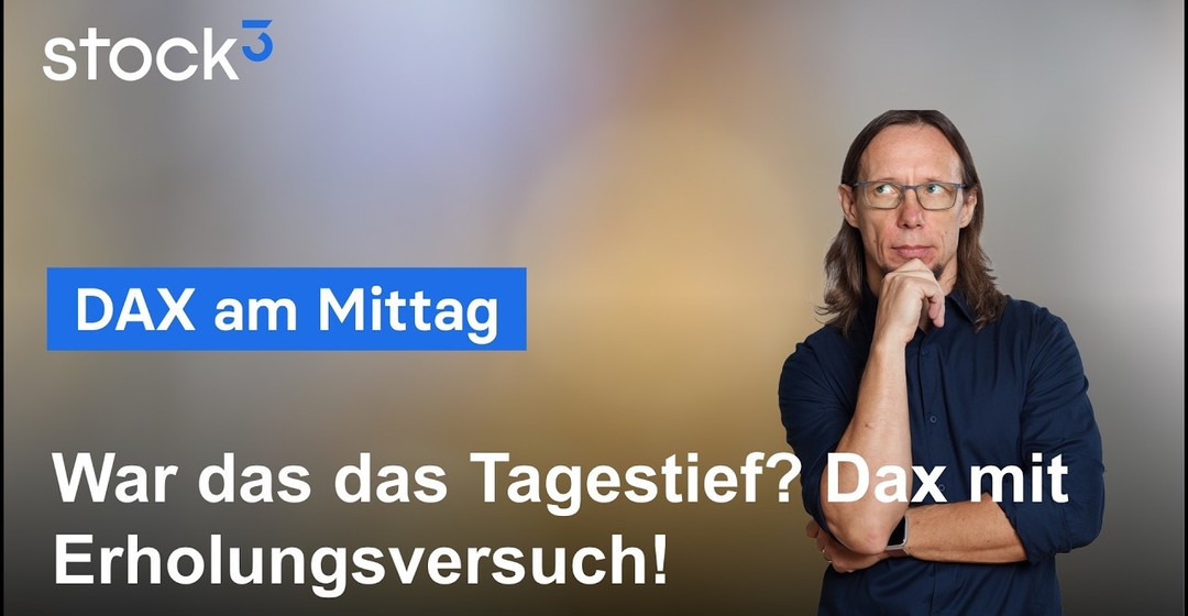 DAX am Mittag - Die Käufer schlagen zurück, aber...