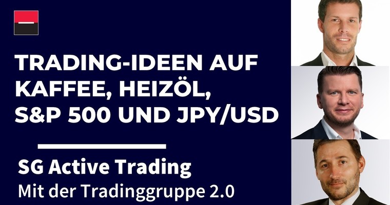 Trading-Ideen auf Kaffee, Heizöl, S&P 500 und JPY/USD