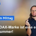 DAX am Mittag - Wochenende? Oder gibt es heute noch einen richtigen Knall?