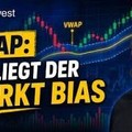 VWAP: So erkennst du den Markt-Bias