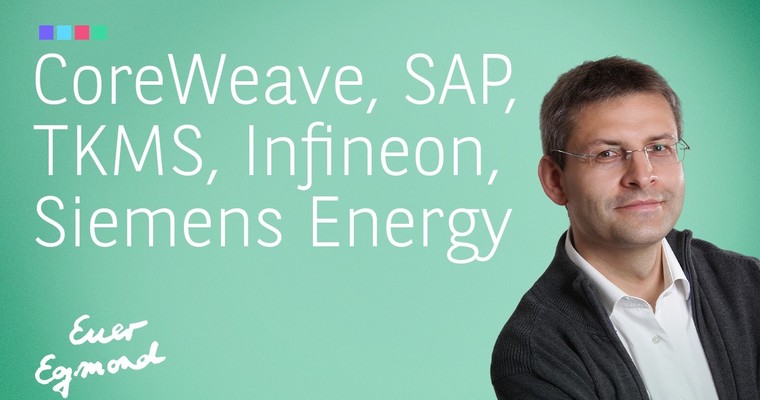 CoreWeave, SAP, TKMS, Infineon, Siemens Energy - Marktausblick mit Egmond Haidt