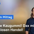 DAX am Mittag - Grauenhaft ruhiger Markt! Mehr Action am Nachmittag?