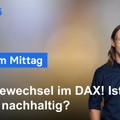 DAX am Mittag - Gestern Pfui, heute Hui! Ist die Dynamik im DAX zurück?