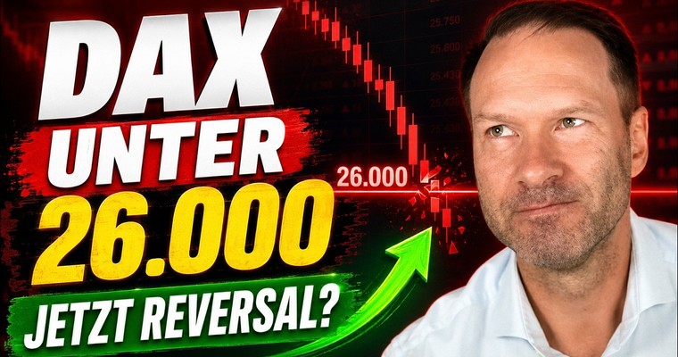 DAX stürzt unter 26.000 – kommt jetzt das große Reversal?