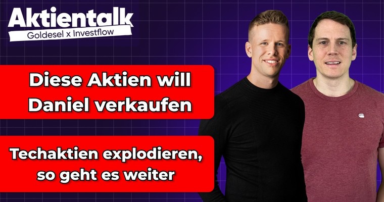 Aktienpodcast: Diese Aktien verkaufen, Nvidia liefert & Tech explodiert