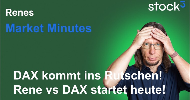 Videoteaser von Renes Market Minutes - DAX kommt ins Rutschen! Rene vs DAX - Heute gehts los!
