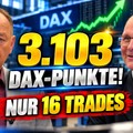 Videoteaser von 3.103 DAX-Punkte mit nur 16 Trades – diese Strategie überrascht!