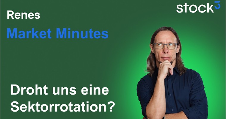 Videoteaser von Renes Market Minutes - Kippt die grundlegende Marktmeinung?