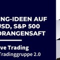 Videoteaser von Trading-Ideen auf GBP/USD, S&P 500 und Orangensaft