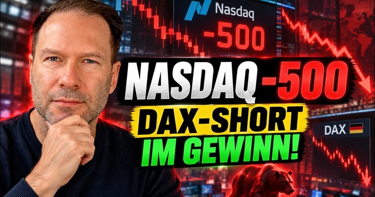 Videoteaser von Nasdaq-Future 500 Punkte im Minus – dieser DAX-SHORT bringt Gewinn!