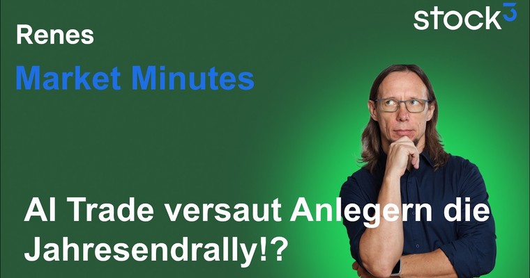 Videoteaser von Renes Market Minutes - AI Trade belastet S&P500, Nasdaq und DAX! Stimmung kippt deutlich!