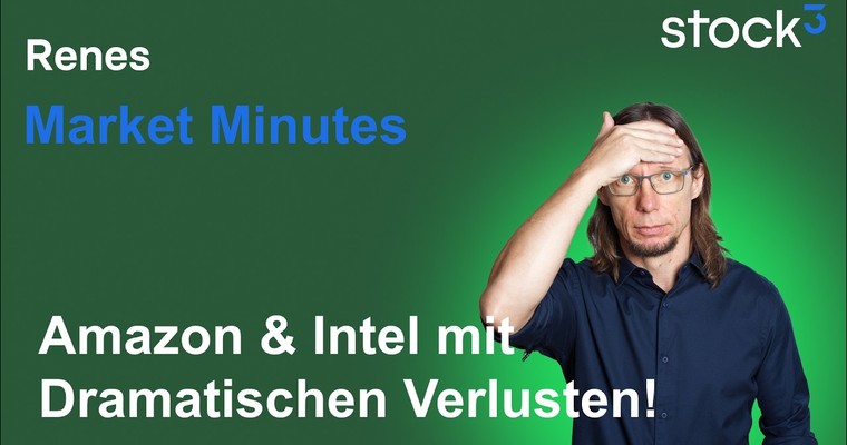 Videoteaser von Renes Market Minutes - Amazon & Intel Quartalszahlen Desaster! EZB wie erwartet (Sorry Ton :-()