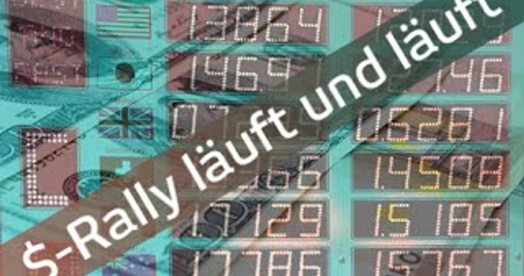 $-Rally intakt, mysteriöse Yellen-Rede in letzter Sekunde