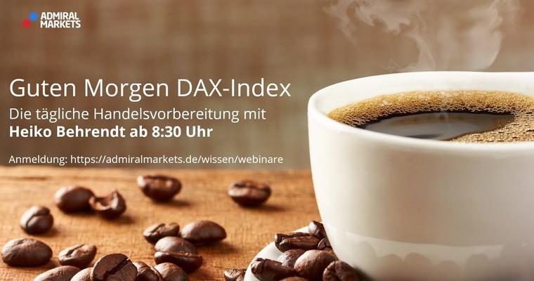 Guten Morgen DAX-Index für Di. 14.08.2018