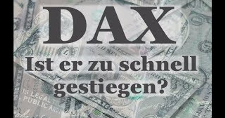 DAX: Zu schnell gestiegen? FX-Reaktion auf Salzburg/Brexit?