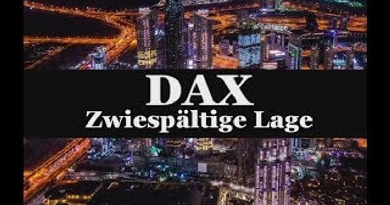 DAX: Zwiespältige Situation zwischen Hoffen und Bangen