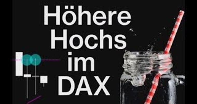 DAX: Strohhalm höhere Hochs!