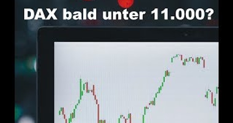 DAX: Bald unter 11.000 Punkten?