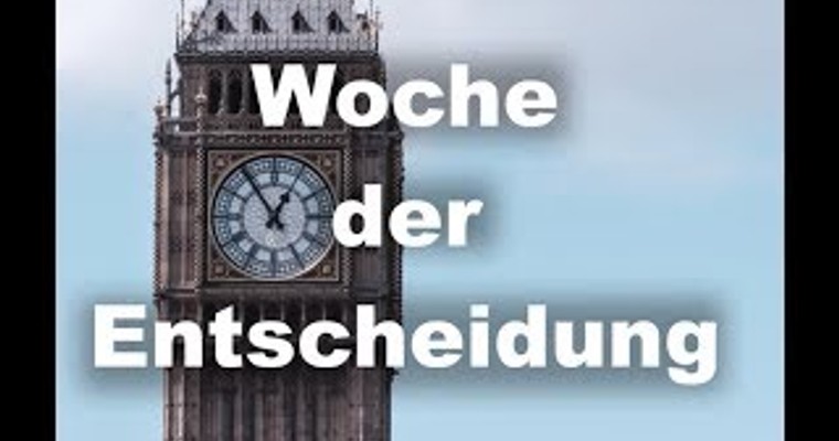 Woche der Entscheidung in Großbritannien