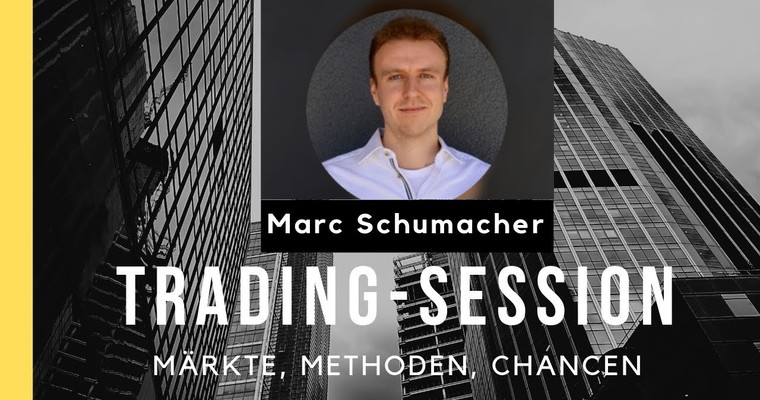 Trading-Session mit Marc Schumacher – 31.03.2019