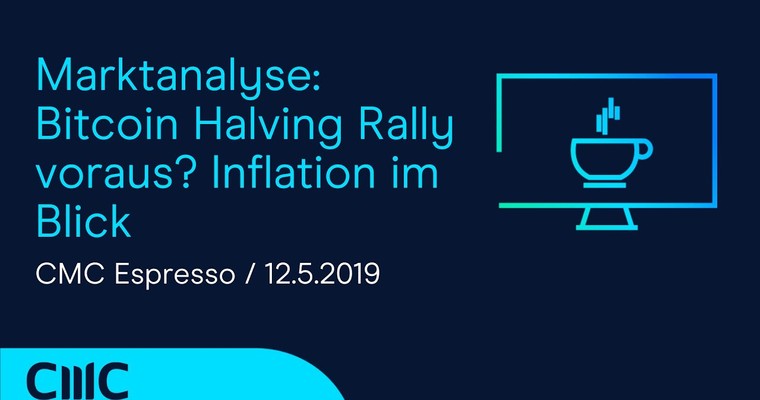 CMC ESPRESSO: Marktanalyse: Bitcoin Halving Rally voraus? Inflation im Blick