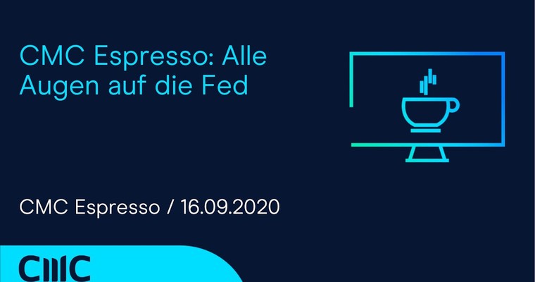 CMC ESPRESSO: DAX: Alle Augen auf die Fed ++ WHO: US-Strafzölle illegal