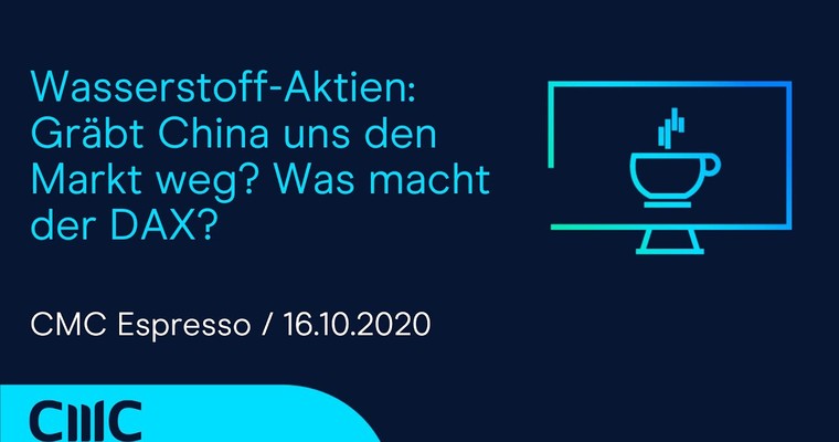 CMC ESPRESSO: Wasserstoff-Aktien: Gräbt China uns den Markt weg? Was macht der DAX?