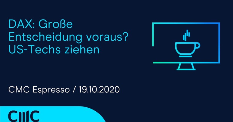 CMC ESPRESSO: DAX: Große Entscheidung voraus? US-Techs ziehen