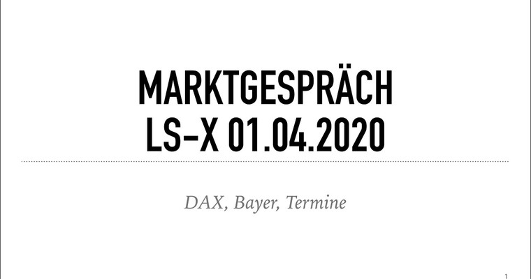 LS Exchange Marktgespräch Vorbörse 01.04.2020