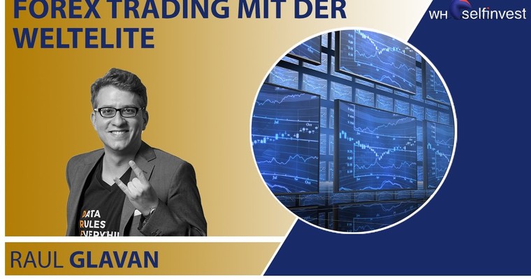 Forex Trading mit der Weltelite mit Raul Andreas Glavan