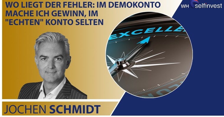 Wo liegt der Fehler: Im Demokonto mache ich Gewinn, im "echten" Konto selten - mit Jochen Schmidt