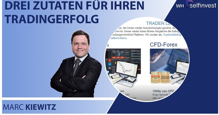 Drei Zutaten für Ihren Tradingerfolg