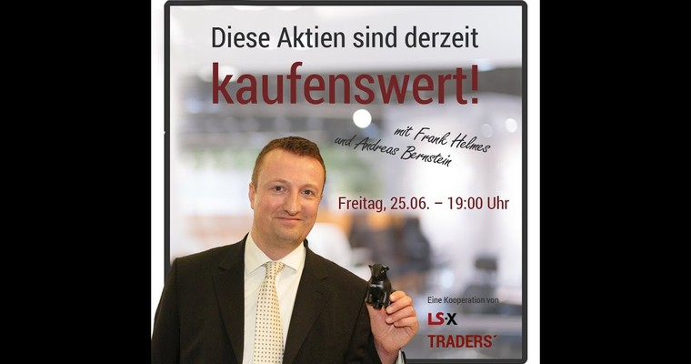 Onlineseminar mit Frank Helmes: Diese Aktien sind derzeit kaufenswert! Update aus Juni 2021