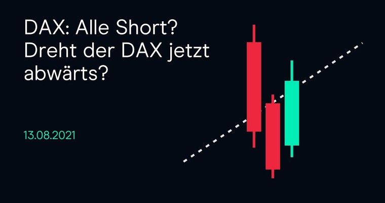 CMC Espresso: DAX: Alle Short? Dreht der DAX jetzt abwärts?