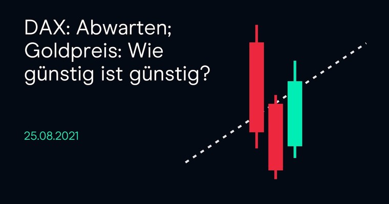 CMC Espresso: DAX: Abwarten; Goldpreis: Wie günstig ist günstig?