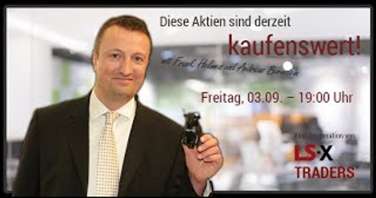 Aufzeichnung des Onlineseminars mit Frank Helmes: Diese Aktien sind derzeit kaufenswert vom 03.09.21