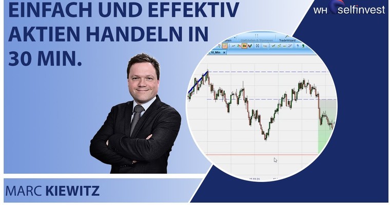 Einfach und effektiv Aktien handeln in 30 Min.