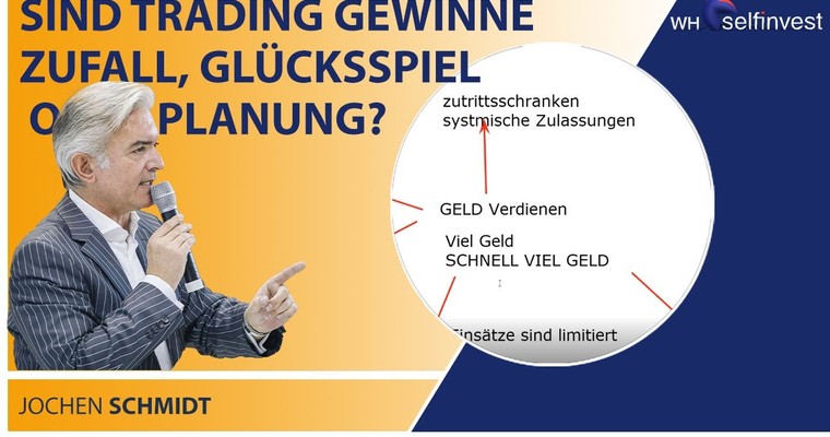 Sind Trading Gewinne Zufall, Glücksspiel oder Planung? - mit Jochen Schmidt