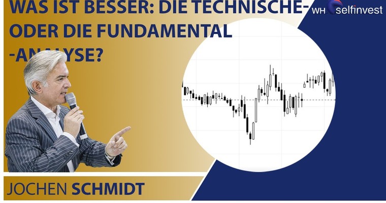 Was ist besser: Die Technische- oder die Fundamental-Analyse?(mit Jochen Schmidt)